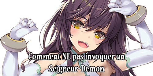 Comment NE pas invoquer un Seigneur-Démon – Tome 11 – Chapitre 1